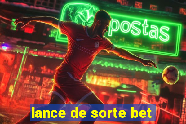 lance de sorte bet